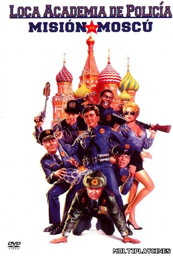 Ver Loca Academia de Policía 7: Misión en Moscú (Police Academy: Mission to Moscow) (1994) Online Gratis