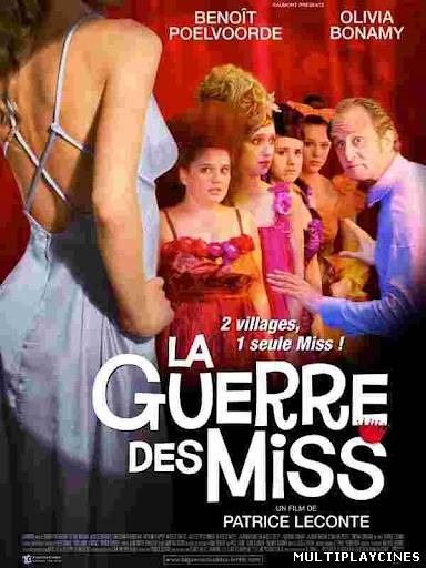 Ver La guerre des miss (Guerra de misses) (2008) Online Gratis