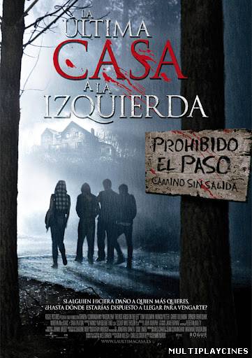 Ver La última casa a la izquierda (The Last House on the Left) (2009) Online Gratis