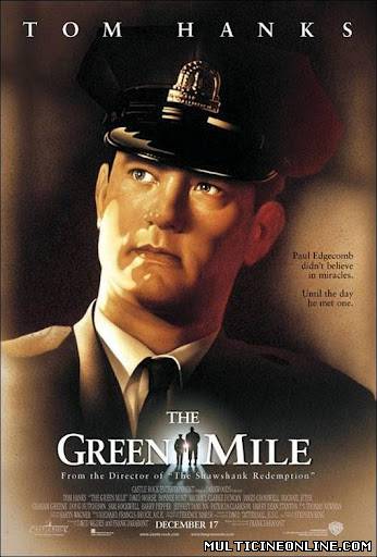 Ver La milla verde / Milagros inesperados (The Green Mile) (1999) Online Gratis