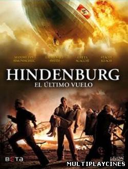 Ver Hindenburg: El último vuelo (2011) Online Gratis