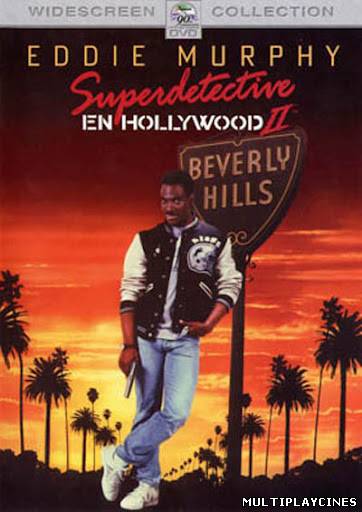 Ver Superdetective en Hollywood II (1987) Online Gratis