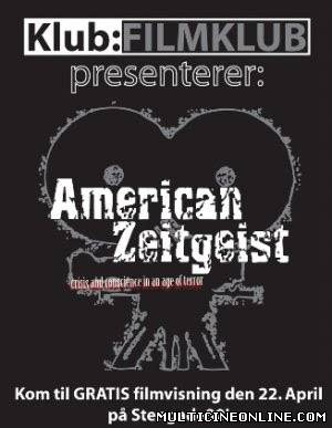 Ver American Zeitgeist (2006) Online Gratis