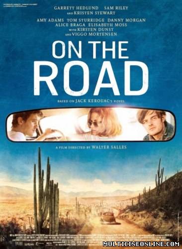 Ver On the road (En el camino) (2013) Online Gratis