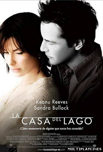 Ver La casa del Lago (The Lake House ) (2006) Online Gratis