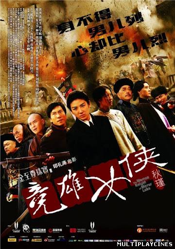 Ver Jian hu nu xia Qiu Jin (The Woman Knight of Mirror Lake) (2011) Online Gratis