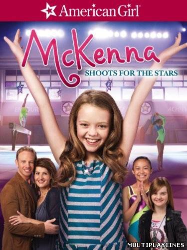 Ver McKenna Shoots for the Stars (An American Girl: McKenna Shoots for the Stars) (2012) Online Gratis