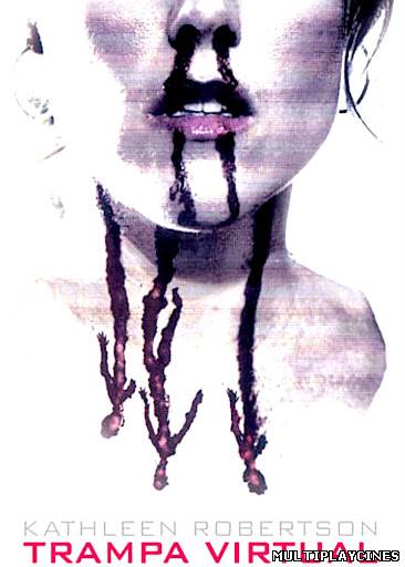 Ver Trampa virtual (2008) Online Gratis