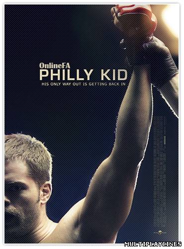 Ver The Philly Kid (2012) Online Gratis
