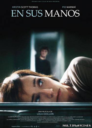 Ver En sus manos (Contre toi) (2010) Online Gratis