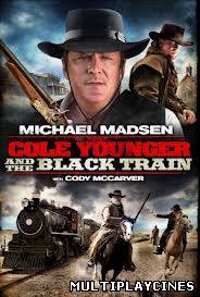 Ver Cole Younger and The Black Train (2012) Online Gratis