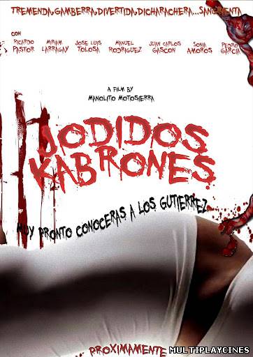 Ver Jodidos kabrones (2012) Online Gratis