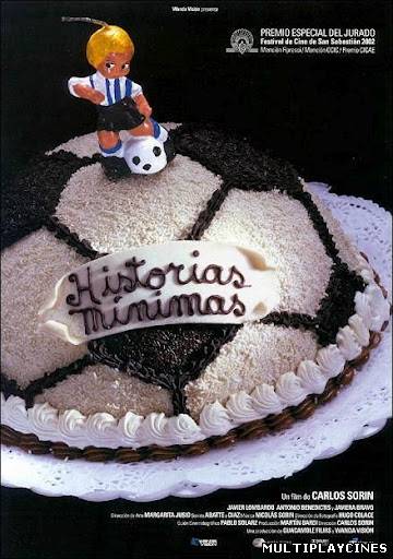 Ver Historias Minimas (2002) Online Gratis