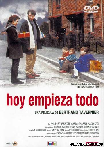 Ver Hoy empieza todo (1999) Online Gratis