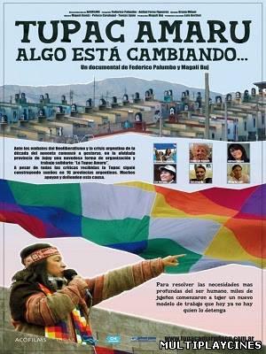 Ver Tupac Amaru, Algo Esta Cambiando (2012) Online Gratis