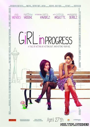Ver Educando a mamá (Girl in Progress) (2012) Online Gratis