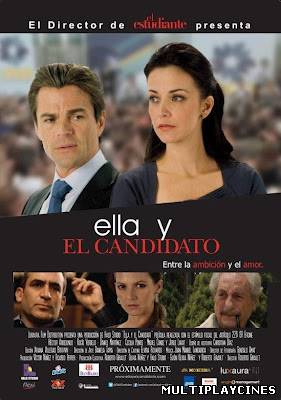 Ver Ella Y El Candidato (2011) Online Gratis