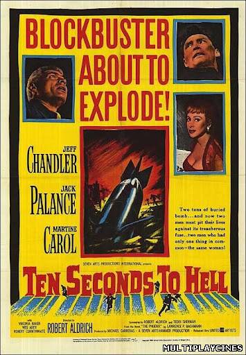 Ver A diez segundos del infierno (Ten Seconds to Hell) (1957) Online Gratis