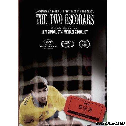 Ver Los dos Escobar (2010) Online Gratis