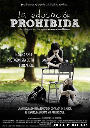 Ver La Educacion Prohibida (2012) Online Gratis