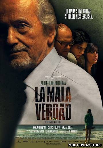 Ver La Mala Verdad (2011) Online Gratis