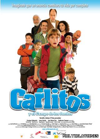 Ver Carlitos y El Campo de los Sueños (2007) Online Gratis