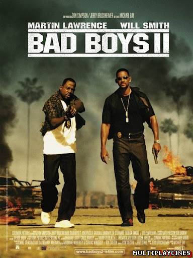 Ver Bad Boys 2 / Dos policías rebeldes 2 (2003) Online Gratis