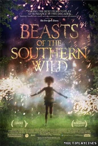Ver Beasts of the southern wild (Bestias del sur salvaje) (2012) Online Gratis