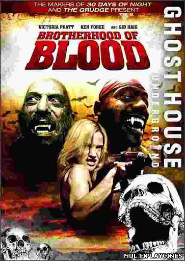 Ver Hermandad de sangre (Brotherhood of Blood) (2007) Online Gratis