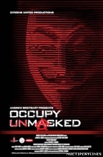 Ver Occupy ,Unmasked, (2012), Online Gratis