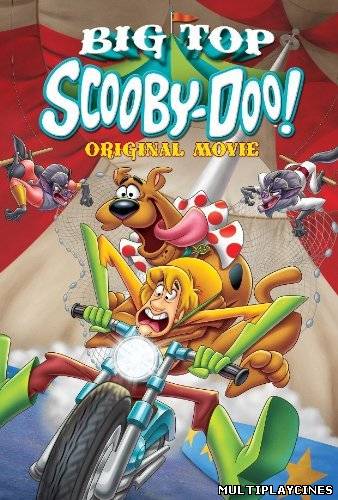 Ver Big Top Scooby-Doo (El circo de Scooby Doo) (Aventura en el circo Scooby-Doo!) (2012) Online Gratis