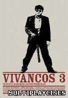 Ver Vivancos 3: Si gusta haremos las dos primeras (2002) Online Gratis