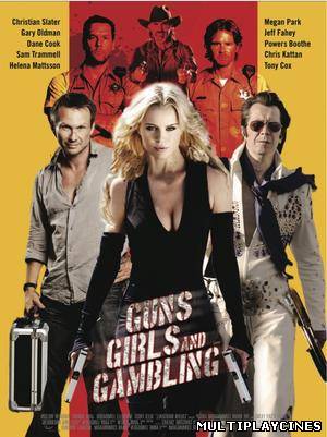 Ver Guns, Girls and Gambling (2012) Online Gratis