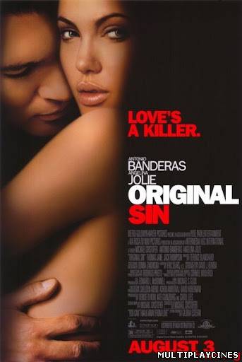 Ver Pecado original / Original Sin (2001) Online Gratis