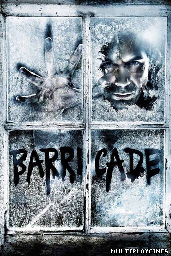 Ver Barricade (2012) Online Gratis
