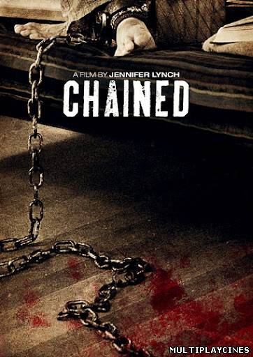 Ver Chained (2012) Online Gratis