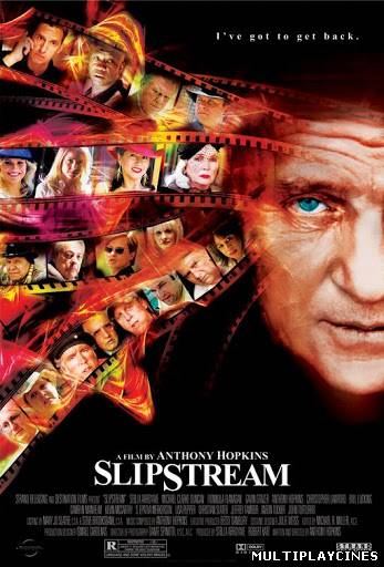Ver Slipstream (2007) Online Gratis