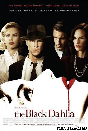 Ver La Dalia negra (2006) Online Gratis