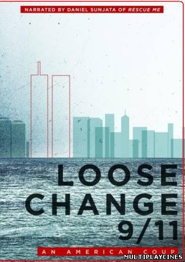 Ver Loose Change 9/11: An American Coup (2009) Online Gratis