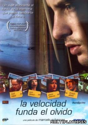 Ver La velocidad funda el olvido (2007) Online Gratis