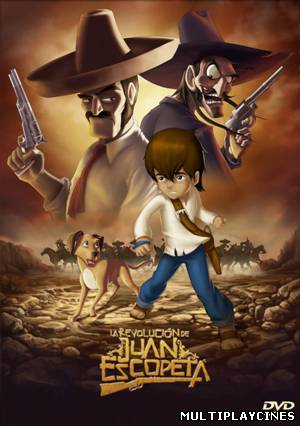 Ver La revolución de Juan Escopeta (2012) Online Gratis