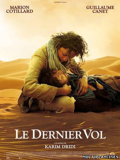 Ver El último vuelo (2009) Online Gratis