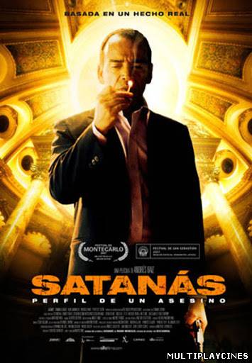 Ver Satanás, perfil de un asesino (2007) Online Gratis