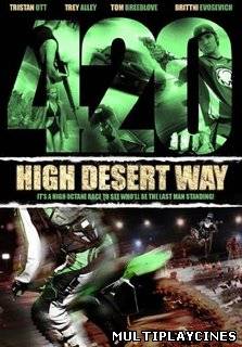 Ver 420: High Desert Way (2011) online Online Gratis