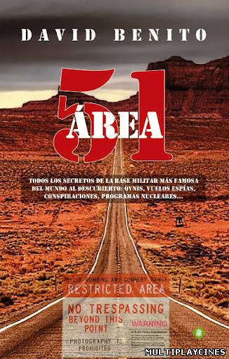 Ver 51 / Area 51 (AKA Area 51) (2011) Online Gratis