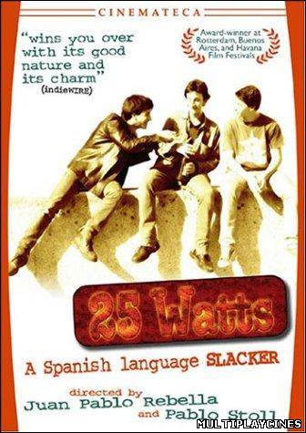 Ver 25 Watts (2001) Online Gratis