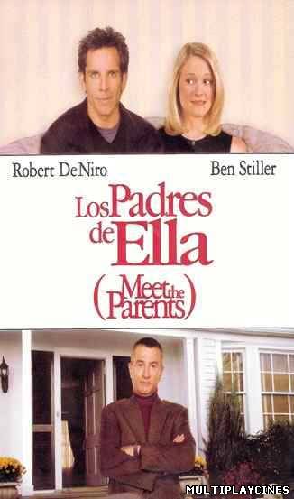 Ver La Familia de mi novia / Los padres de ella (Meet the Parents) (2000) Online Gratis