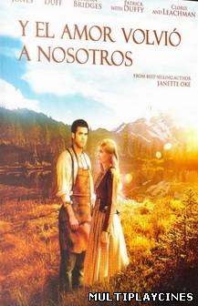 Ver Y el amor volvió a nosotros (Love Takes Wing) (2009) Online Gratis