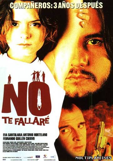 Ver No te fallaré (2001) Online Gratis