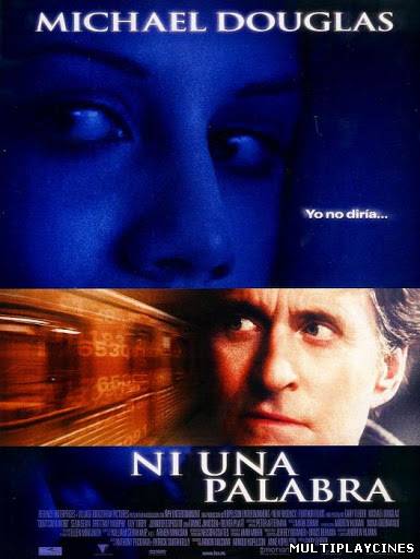 Ver Ni una palabra (2001) Online Gratis
